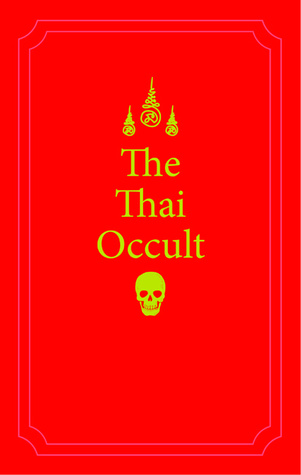The Thai Occult (Hardcover)