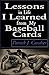 Lessons in Life I Learned from My Baseball Cards