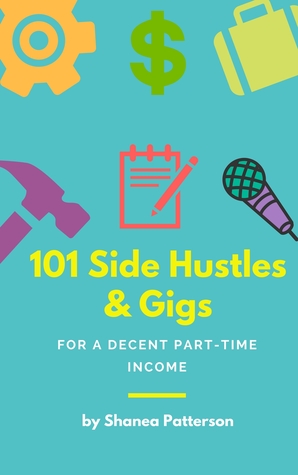 101 Side Hustles Gigs for a Decent Part-Time Income