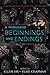 A Thousand Beginnings and E...