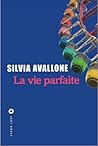 La Vie Parfaite