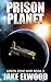 Prison Planet (Green Zone W...