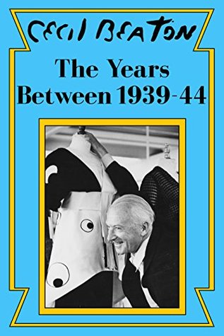 The Years Between: 1939-44 (Cecil Beaton's Diaries #2)