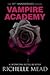 Vampire Academy (Vampire Ac...