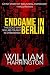 Endgame in Berlin: A Tense Post Cold War Thriller