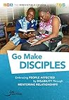 Go Make Disciples...