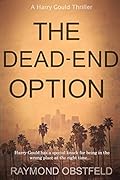 The Dead-End Option