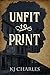Unfit to Print