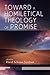 Toward a Homiletical Theolo...
