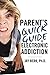 Parent's Guide to Electronic Addiction by Jay Berk
