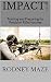 Impact!: Training and Preparing for Precision Rifle Matches