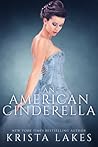 An American Cinderella by Krista Lakes