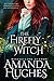 The Firefly Witch (Bold Wom...