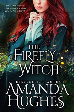 The Firefly Witch (Bold Women of the 17th Century, #1)