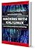 Hacking for Beginners: Your Guide for Learning the Basics of Hacking and Kali Linux (CyberSecurity and Hacking Book 2)