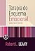 Terapia do Esquema Emocional: Manual para o Terapeuta (Portuguese Edition)