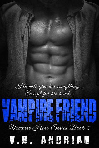 Vampire Friend (Vampire Hero #2)