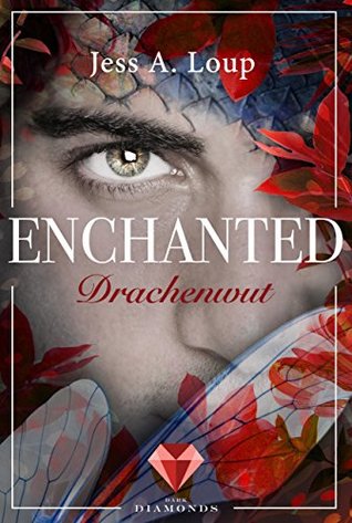 Drachenwut (Enchanted, #3)