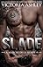 Slade (La marche de la honte, #1)