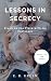 Lessons In Secrecy (Stuck o...