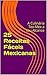 25 Receitas Fáceis Mexicana...