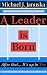 A Leader is Born: After tha...