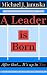 A Leader is Born by Michael Januska