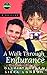 A Walk Through Endurance (T...
