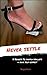 Never Settle 5 Secrets To Snatch Wallets & Your Self Respect