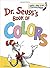 Dr. Seuss's Book of Colors (Bright & Early Books) by Dr. Seuss