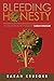 Bleeding Honesty by Sarah Krueger