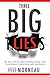Three Big Lies: The Real Tr...