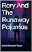 Rory And The Runaway Pajamas