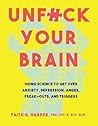 Unfuck Your Brain...