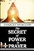Charles Spurgeon: The Secret of Power in Prayer (Classic Prayer Books)