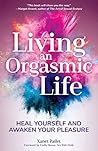 Living an Orgasmi...