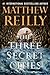The Three Secret Cities (Jack West, Jr. #5) by Matthew Reilly