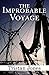 The Improbable Voyage by Tristan Jones
