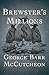 Brewster's Millions by George Barr McCutcheon