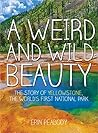 A Weird and Wild Beauty by Erin Peabody
