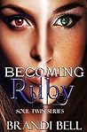 Becoming Ruby by Brandi  Bell