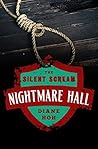Book cover for The Silent Scream (Nightmare Hall Book 1)