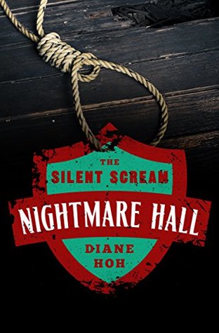 The Silent Scream (Nightmare Hall Book 1)