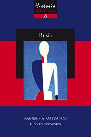 Historia mínima de Rusia (Spanish Edition)