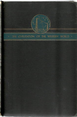 The Modern World (The Civilization of the Western World #3)