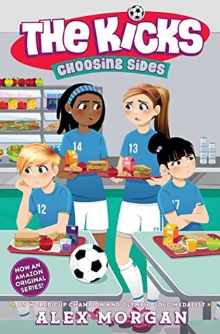 Choosing Sides (The Kicks #9)