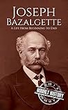 Joseph Bazalgette...