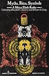 Myths, Rites, Symbols: A Mircea Eliade Reader, Volume 2