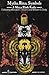 Myths, Rites, Symbols: A Mircea Eliade Reader, Volume 2