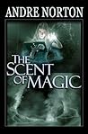 The Scent of Magic